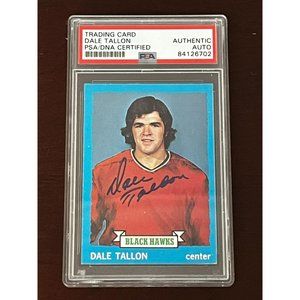 1973-74 Topps Dale Tallon #129 Autograph Auto Signed Blackhawks Card PSA/DNA